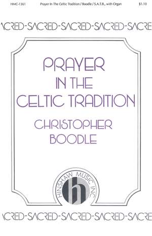 Christopher Boodle: Prayer in the Celtic Tradition