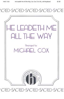 William B. Bradbury: He Leadeth Me All The Way