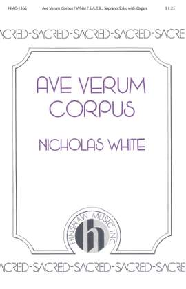 Nicholas White: Ave Verum Corpus