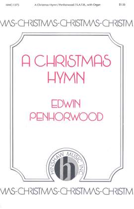 Edwin Penhorwood: A Christmas Hymn