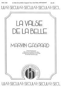 Marvin Gaspard: La Valse De La Belle