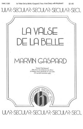 Marvin Gaspard: La Valse De La Belle