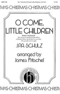J.A.P. Schulz: O Come, Little Children