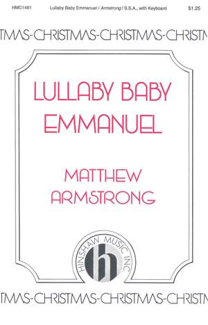 Matthew Armstrong: Lullaby Baby Emmanuel