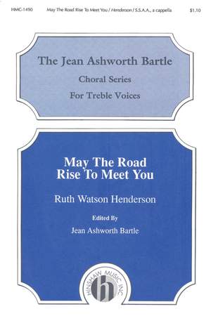 Ruth Watson Henderson: May the Road Rise to Meet You