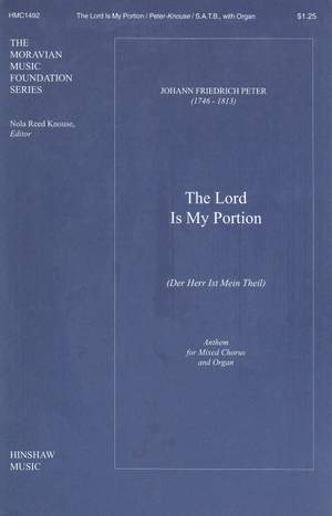 Johann Fr. Peter: The Lord Is My Portion (Der Herr Ist Mein Theil)