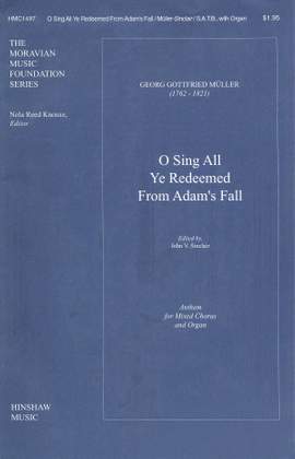 Georg Gottfried Muller: O Sing All Ye Redeemed From Adam's Fall