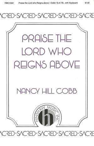Nancy Cobb: Praise the Lord Who Reigns Above