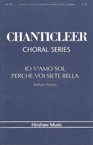 William Hawley: Io V'amo Sol Perche Voi Siete Bella