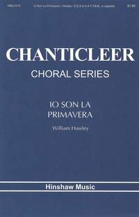 William Hawley: Io Son La Primavera