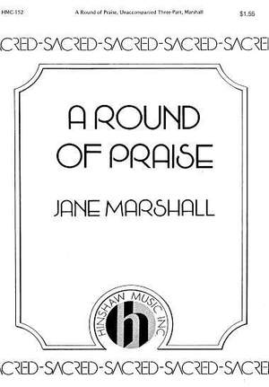 Jane Marshall: A Round Of Praise