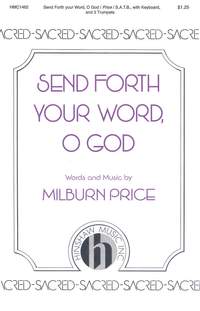 Milburn Price: Send Forth Your Word, O God