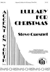 Steven Quesnel: Lullaby for Christmas