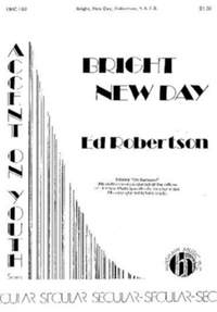Edwin Robertson: Bright New Day