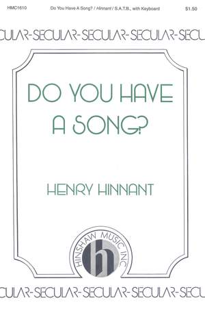 Henry Hinnant: Do You Have A Song?