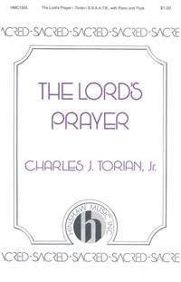 Charles J. Torian: The Lord's Prayer