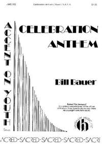 Bill Bauer: Celebration Anthem