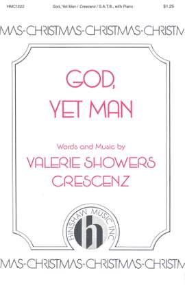 Valerie J. Crescenz: God, Yet Man