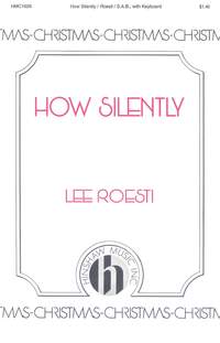 Lee Roesti: How Silently