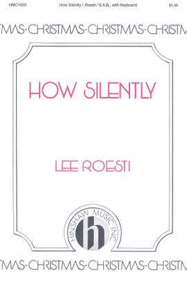 Lee Roesti: How Silently