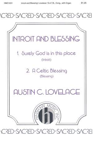 Austin C. Lovelace: Introit and Blessing