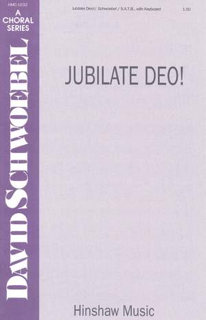 David Schwoebel: Jubilate Deo!