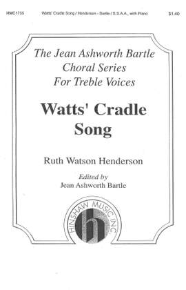 Ruth Watson Henderson: Watts' Cradle Song