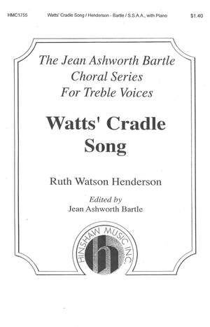 Ruth Watson Henderson: Watts' Cradle Song