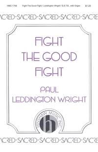 Paul Leddington Wright: Fight The Good Fight