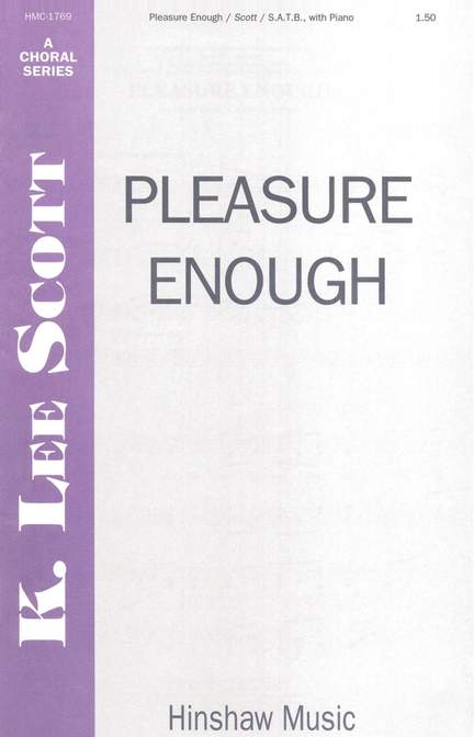 K. Lee Scott: Pleasure Enough