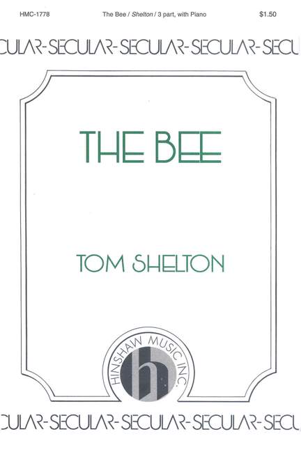 Tom Shelton: The Bee