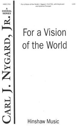 Carl Nygard: For A Vision Of The World