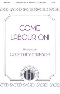 John S. Scott: Come Labour On