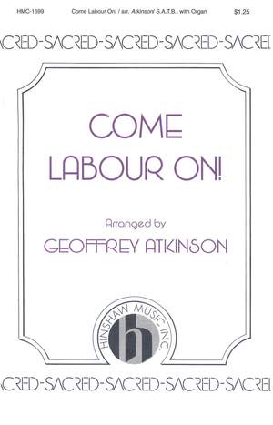 John S. Scott: Come Labour On