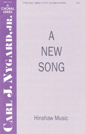 Carl Nygard: A New Song