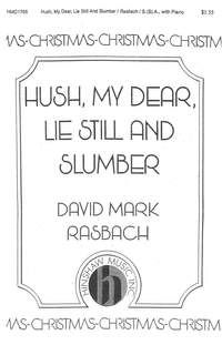 David Rasbach: Hush, My Dear, Lie Still And Slumber