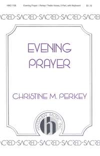 Christine Perkey: Evening Prayer