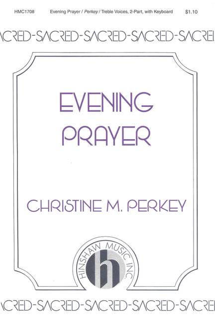 Christine Perkey: Evening Prayer