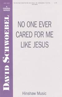 Charles F. Weigle: No One Ever Cared for Me Like Jesus