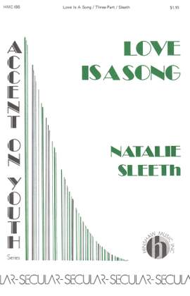 Natalie Sleeth: Love Is a Song