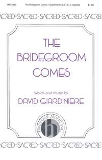 David Giardiniere: The Bridegroom Comes