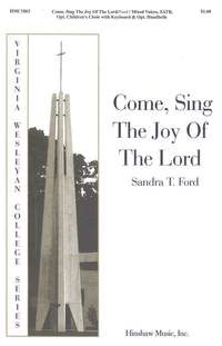 Sandra T. Ford: Come Sing The Joy Of The Lord