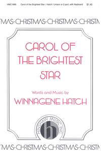 Winnagene Hatch: Carol Of The Brightest Star