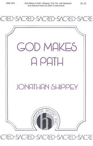 Jonathan Shippey: God Makes A Path