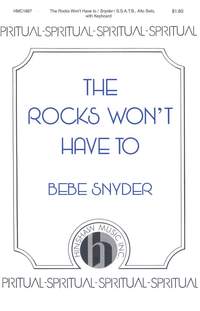 Bebe Snyder: The Rocks Won't Have To