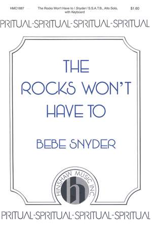 Bebe Snyder: The Rocks Won't Have To