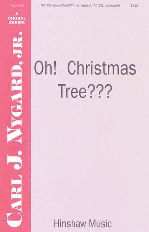 Carl Nygard: Oh! Christmas Tree???