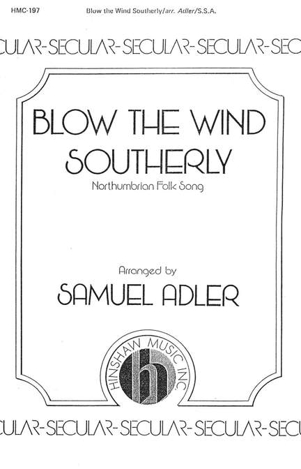 Blow the Wind Southerly