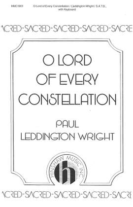 Paul Leddington Wright: O Lord Of Every Constellation