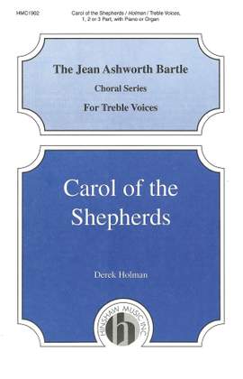 Derek Holman: Carol Of The Shepherds